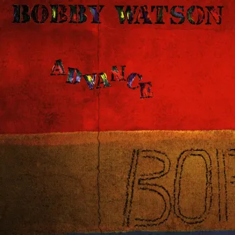 Advance by Bobby Watson