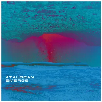 Emerge EP by Ataurean