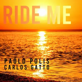 Ride Me by Paolo Polis