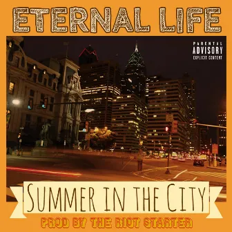 Summer In The City by Eternal Life