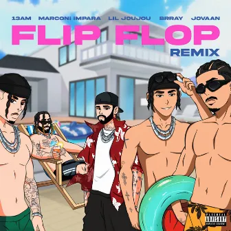 Flip Flop (feat. Marconi Impara & Jovaan) [Remix] by 13am