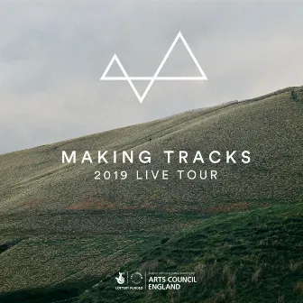 Making Tracks 2019 (Live Tour) by Making Tracks