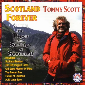 Scotland Forever by Tommy Scott