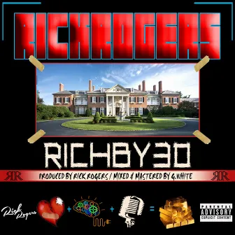 Rich by 30 by Rick Rogers