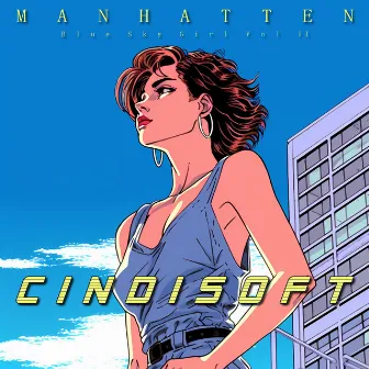 Cindisoft: Blue Sky Girl Vol II by Manhatten