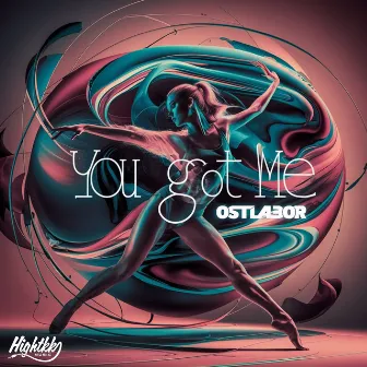 You Got Me by Ostlabor