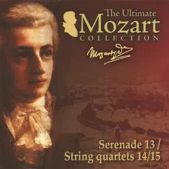 Mozart: Eine kleine Nachtmusik, K. 525, String Quartets Nos. 14 & 15 by Camerata Academica