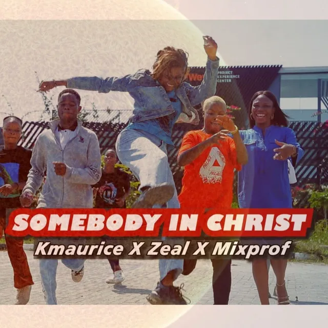 Somebody in Christ