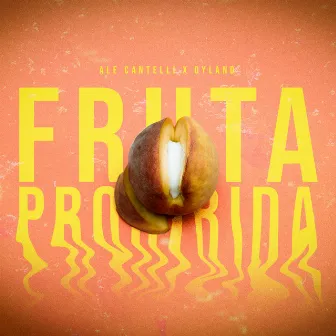 Fruta prohibida by Ale Cantelli