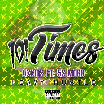 10! Times by Ox Kitz