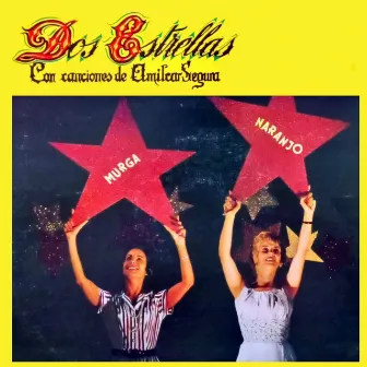 Dos Estrellas Con Canciones de Amilcar Segura by Raúl Naranjo