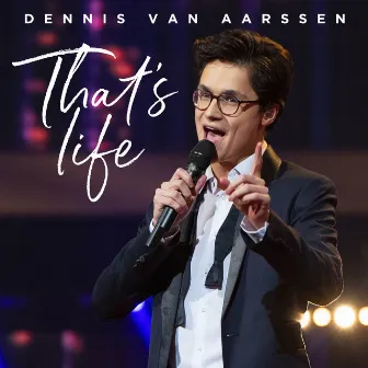 That's Life by Dennis van Aarssen