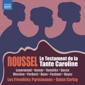 Roussel: Le testament de la tante Caroline, L. 59 (1964 Version) [Live] by Orchestre des Frivolités Parisiennes