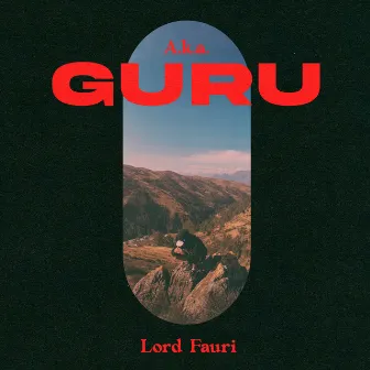 Aka Guru by Lord Fauri