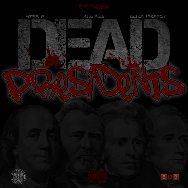 Dead Presidents