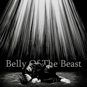 Belly Of The Beast by Joe Bullie