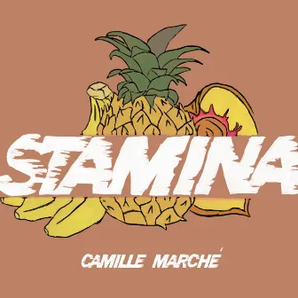 Stamina by Camille Marché