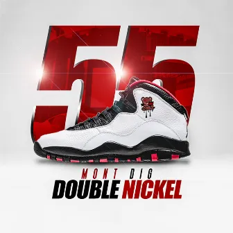 Double Nickel by Mont Dig