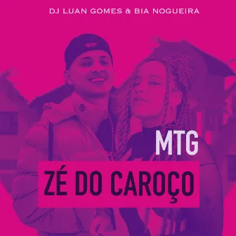 Zé do Caroço REMIX Versão BH by Bia Nogueira