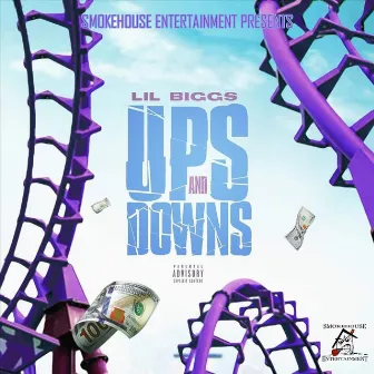 Ups and Downs by Lil Biggs