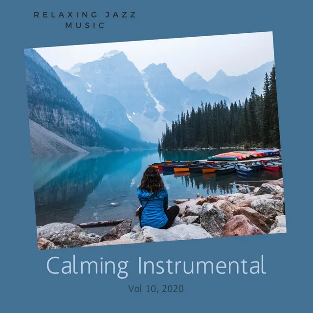 Relaxing Jazz Music, Vol 10