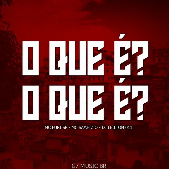 O QUE É?O QUE É? by DJ LEILTON 011