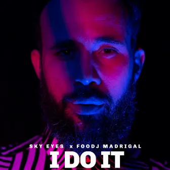 I do it by foodj madrigal