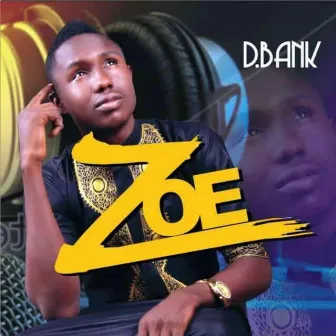 Zoe by Dbank$