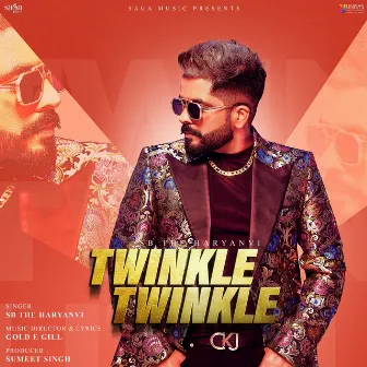 Twinkle Twinkle by SB The Haryanvi