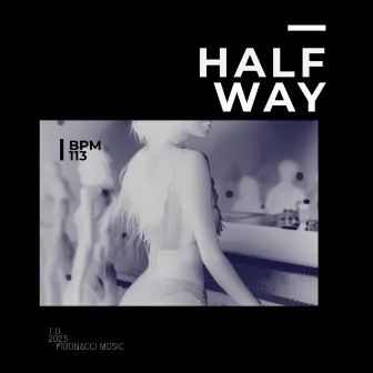 HALFWAY by T.O.