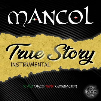 TRUE STORY (instrumental) by MANCOL