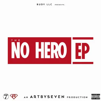 No Hero EP by ArtBySeven