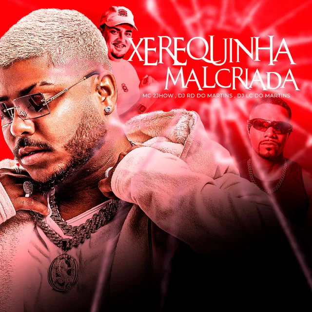 Xerequinha Malcriada