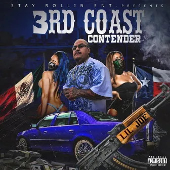 3rd Coast Contender by Lil Joe