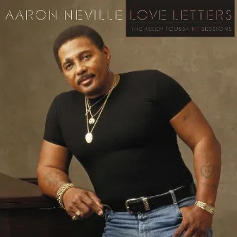 Love Letters by Aaron Neville