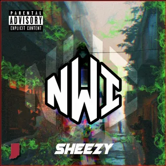 NWI by SPR Sheezy