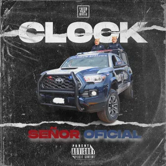 Señor Oficial by CLOCK