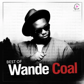 Best Of Wande Coal by Wande Coal