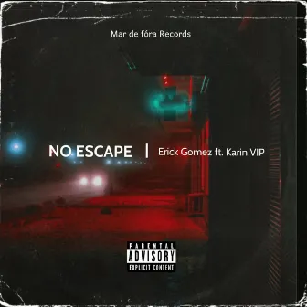 No Escape by Karin Vip