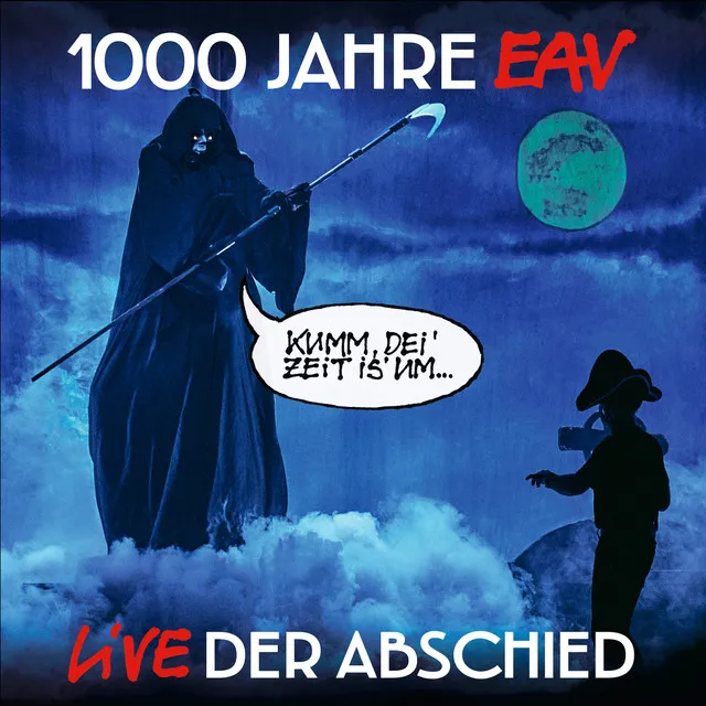 1000 Jahre EAV Live - Der Abschied