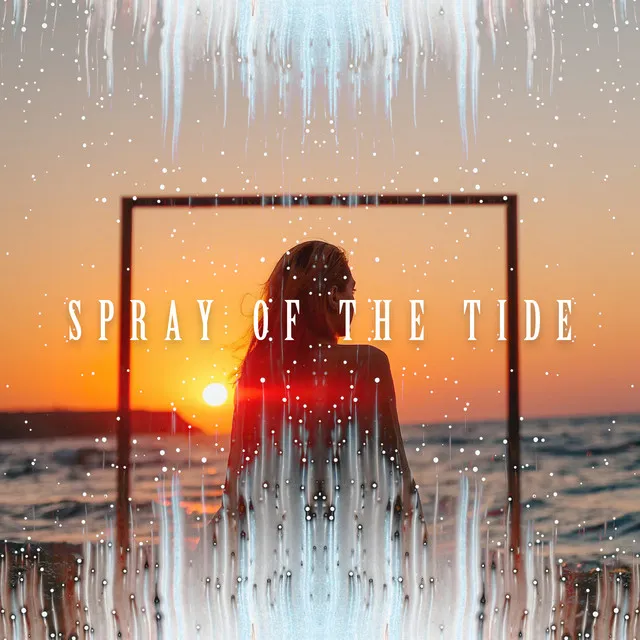 Spray of the Tide