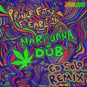 Marijuana Dub (Ed Solo Remix) by Earl 16