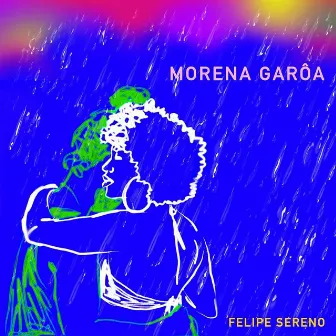 Morena Garoa by Felipe Sereno