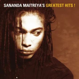 Sananda Maitreya's Greatest Hits ! by Sananda Maitreya