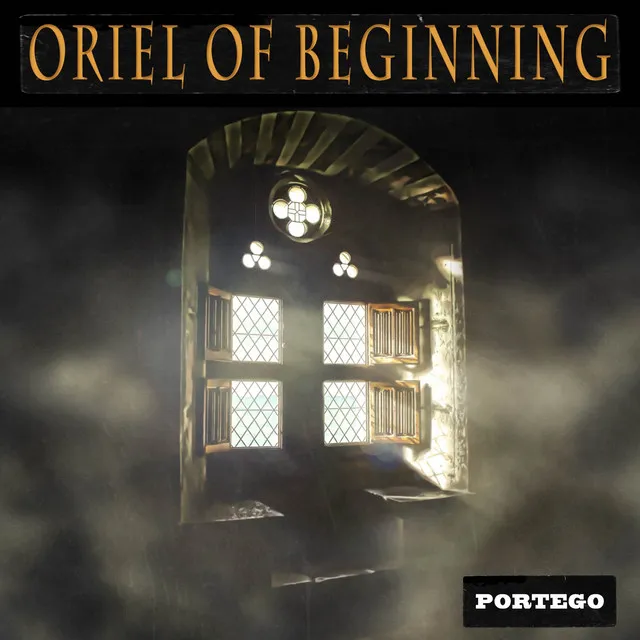 Oriel Of Beginning