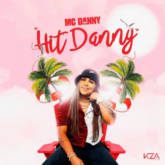 Hit Danny by KZA Produções