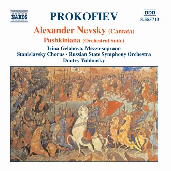 Prokofiev, S.: Alexander Nevsky / Pushkiniana by Russian State Symphony Orchestra