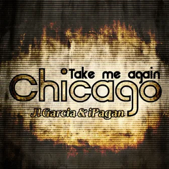 Take Me Again Chicago by iPagan