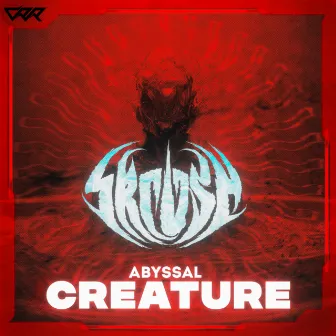 Abyssal Creature by SKRUSH