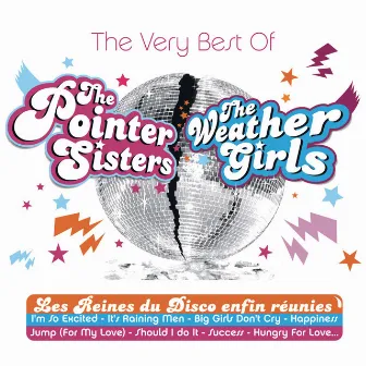 The Very Best Of The Pointer Sisters & The Weather Girls by The Pointer Sisters